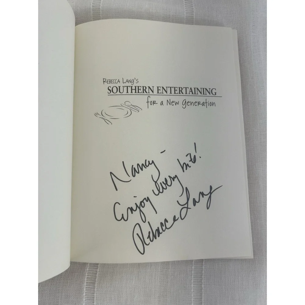 Rebecca Lang Signed‎ Southern Entertaining 2004 First Edition HC Cookbook